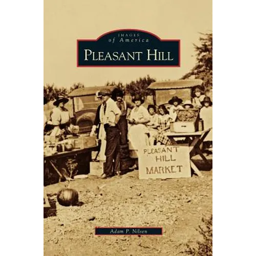 Pleasant Hill - Hardcover