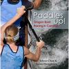 Paddles Up!: Dragon Boat Racing in Canada - Paperback