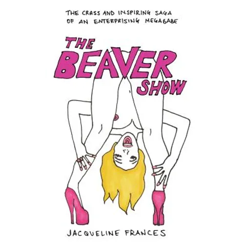 The Beaver Show - Paperback