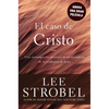 El Caso de Cristo = The Case for Christ - Paperback