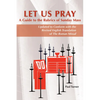 Let Us Pray: A Guide to the Rubrics of Sunday Mass - Paperback