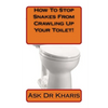 How To Keep Snakes From Crawling Up Your Toilet - Paperback