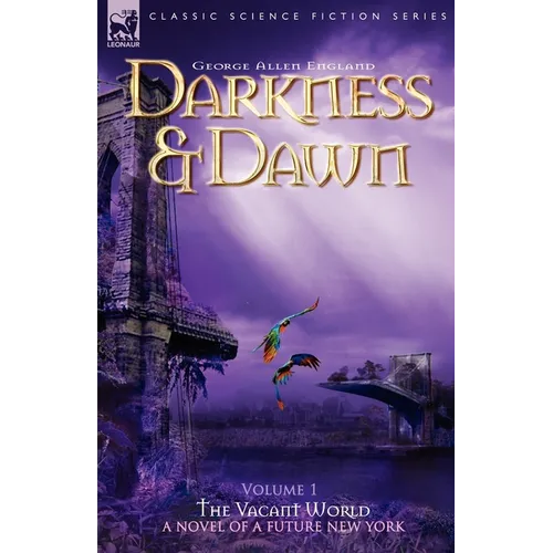 Darkness & Dawn Volume 1 - The Vacant World - Paperback