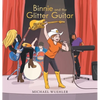 Binnie and the Glitter Guitar - Hardcover