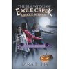 The Haunting of Eagle Creek Middle School - Paperback