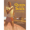 Queen of the Track: Alice Coachman, Olympic High-Jump Champion - Hardcover