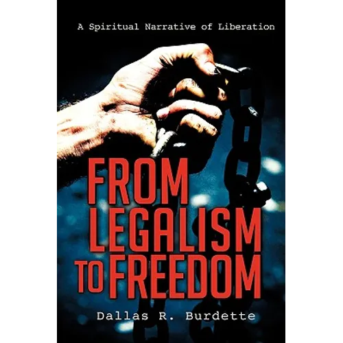 From Legalism to Freedom - Paperback