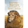 Staying in Rhythm with the Lion of The Tribe of Judah! - Hardcover
