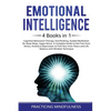 Emotional Intelligence 4 Books in 1: Cognitive Behavioral Therapy, Overthinking, Guided Meditation for Deep Sleep, Vagus Nerve. A Complete Guide to Ge - Paperback