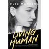Living Human: Sustainable Strategies For Invisible Illness - Paperback
