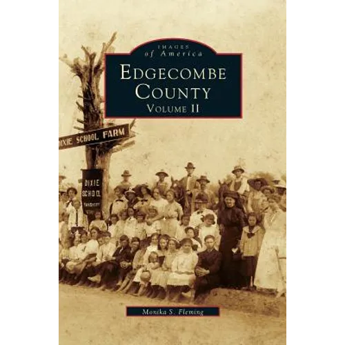 Edgecombe County, Volume II - Hardcover