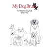 My Dog Bruce Official Colouring Book - Paperback