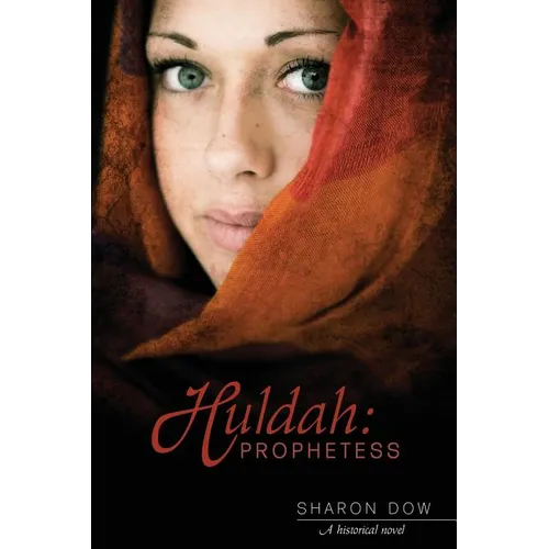 Huldah: Prophetess: A Historical Novel - Paperback