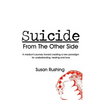 Suicide From the Other Side - Paperback