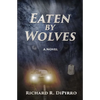 Eaten by Wolves - Paperback