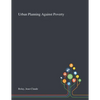 Urban Planning Against Poverty - Paperback