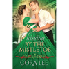 Kissing by the Mistletoe - Paperback