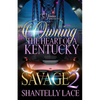Owning The Heart of A Kentucky Savage 2 - Paperback