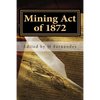 Mining Act of 1872: AMRA booklet - Paperback