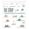 The Strip: Las Vegas and the Architecture of the American Dream - Paperback