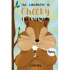 The Adventures of Cheeky The Chipmunk - Paperback