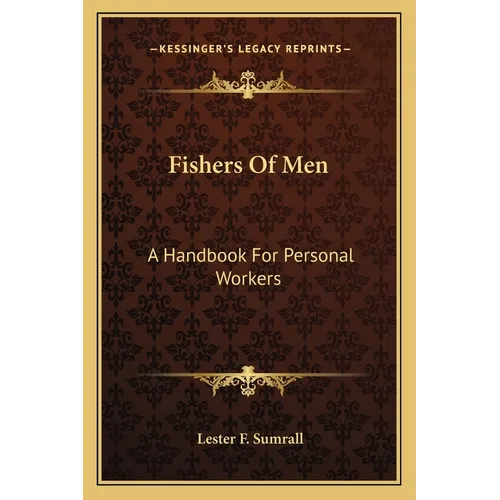 Fishers Of Men: A Handbook For Personal Workers - Paperback