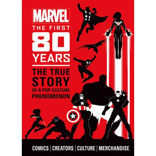 Marvel Comics: The First 80 Years - Hardcover
