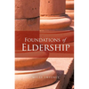 Foundations of Eldership - Paperback