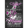 Hoodwives & Rich Thugs of Miami - Paperback