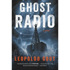 Ghost Radio - Paperback