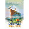 Denali Summer - Paperback