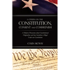A Citizen on The Constitution, Consent and Communism: A Modern Discussion about Constitutional Originalism and how Socialism is Illegal Under our Cons - Paperback