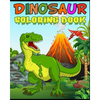 Dinosaur Coloring Book: Fantastic Dinosaur Coloring Book for Boys, Girls, Toddlers, Preschoolers, Kids 3-8, 6-8 Kids & Toddlers, Children's Ac - Paperback