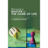 Become a Master at the Game of Life: In Less Than 8 Minutes Per Day with Meridian Tapping - Paperback