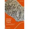 Classical Sanskrit Tragedy: The Concept of Suffering and Pathos in Medieval India - Paperback