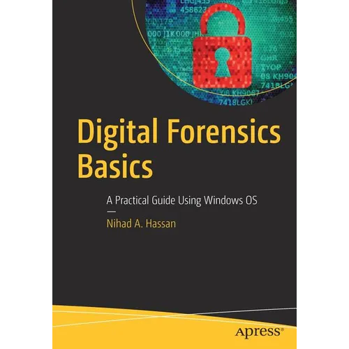 Digital Forensics Basics: A Practical Guide Using Windows OS - Paperback