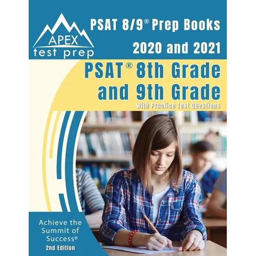PSAT 8/9 Prep Books 2020 and 2021: PSAT 8th Grade and 9th Grade with Practice Test Questions [2nd Edition] - Paperback