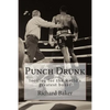 Punch Drunk: looking for the world's greatest boxer - Paperback