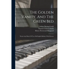 The Golden Vanity, And The Green Bed: Words And Music Of Two Old English Ballads, With Pictures - Paperback