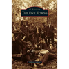 Five Towns - Hardcover
