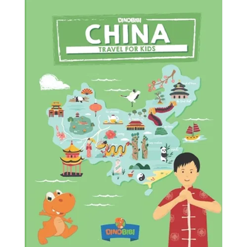 China: Travel for kids: The fun way to discover China - Paperback