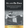 Me and The Times: My wild ride from elevator operator to New York Times editor, columnist, and change agent (1967-97) - Paperback