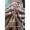 Impacting Eternity: A Practitioner's Guide for Sustained Movement Expansion - Paperback