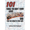 101 Things You Didn't Know About Columbus, Ohio: (But Are About to Find Out) - Paperback