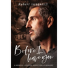 Before I Leave You: A Memoir on Suicide, Addiction and Healing - Hardcover