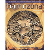 Barriozona: Coyolxauhqui, hallazgo clave de la arqueología mexicana (1978-2018) - Paperback