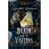 Death and the Visitors - Hardcover