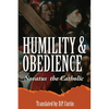 Humility & Obedience - Paperback