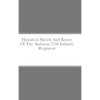 Historical Sketch And Roster Of The Alabama 57th Infantry Regiment - Hardcover