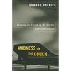 Madness on the Couch: Blaming the Victim in the Heyday of Psychoanalysis - Paperback